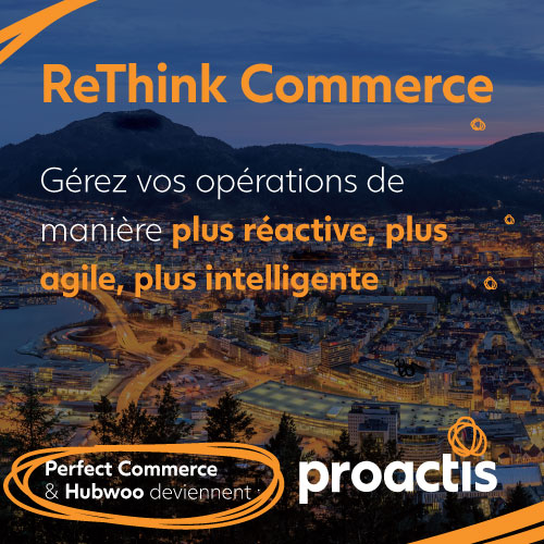 Perfect Commerce & Hubwoo deviennent proactis